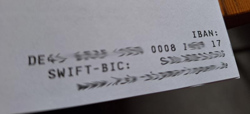 Iban sollten gegliedert und in guten Schriftsgrößen übermittelt werden.